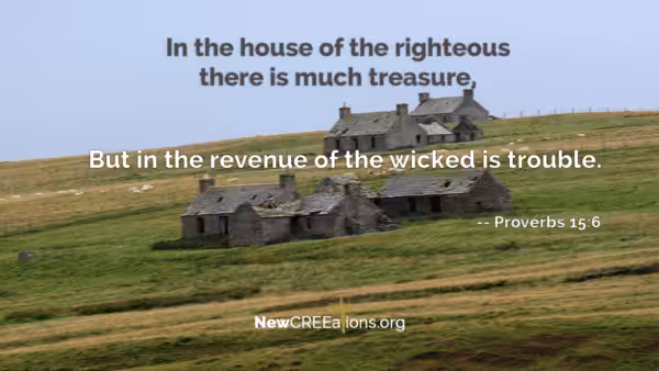 Treasure in the House of the Righteous - Proverbs 15:6 3 Proverbs 15:6