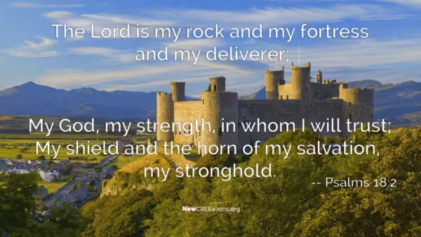 True Peace is Found Resting in God's Strength - Psalms 18:2 4 Psalms 18:2