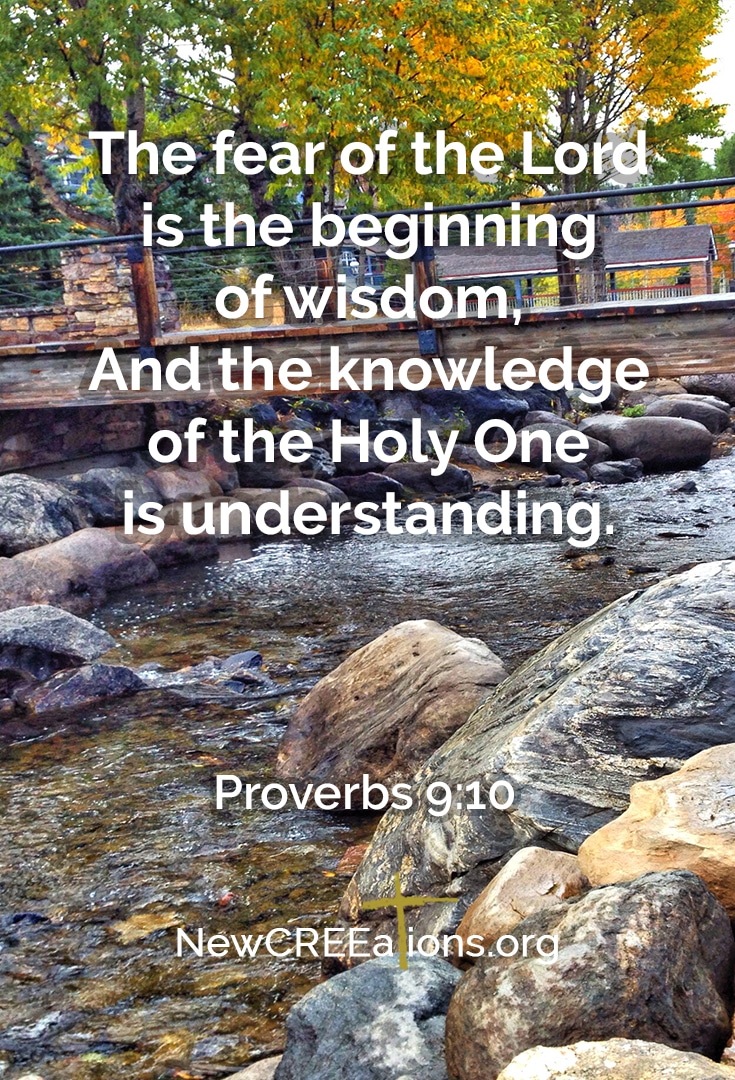 Where Wisdom Begins - Proverbs 9:10 - NewCREEations