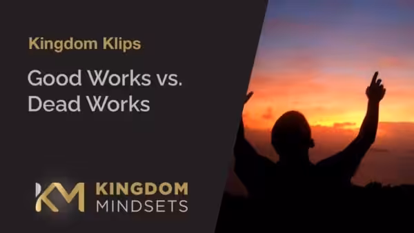 Good Works vs Dead Works video cover