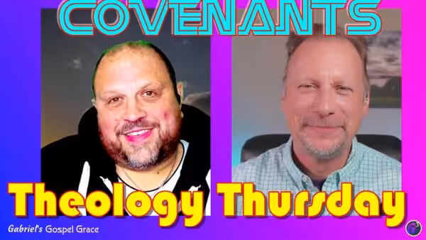 Theology Thursday - Covenant Promises of God video cover